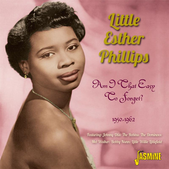Little Esther Phillips: Am I That Easy To Forget? - 1950-1962