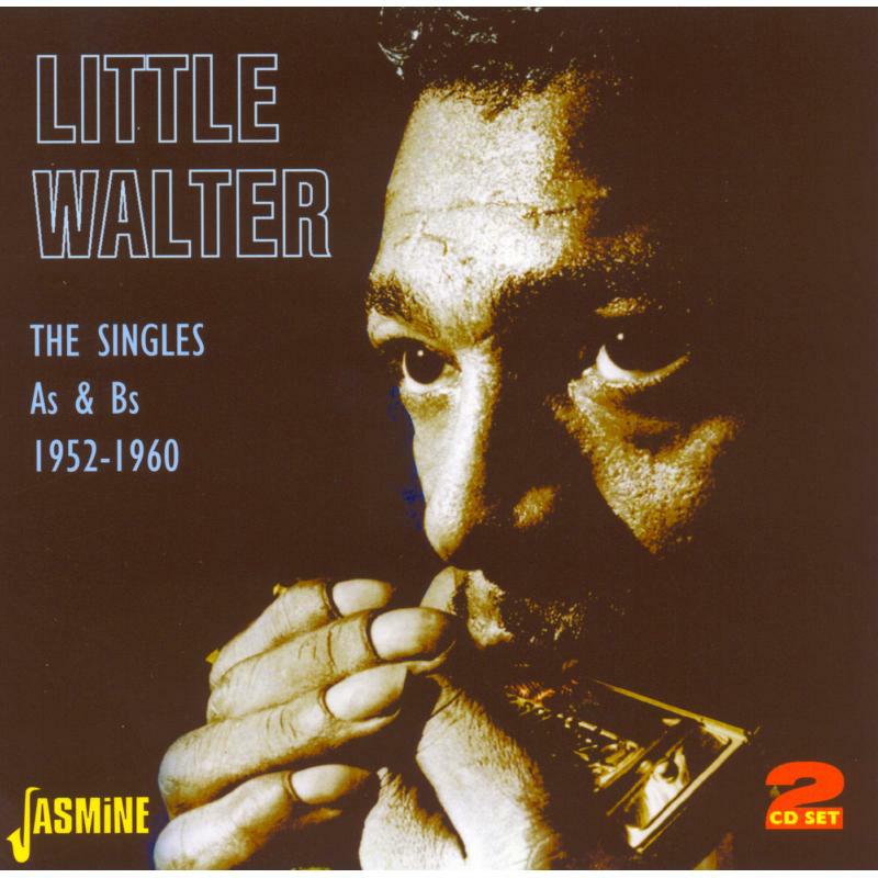 Little Walter: The Singles As & Bs 1952-1960