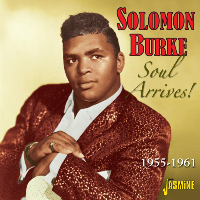 Solomon Burke: Soul Arrives! 1955-1961