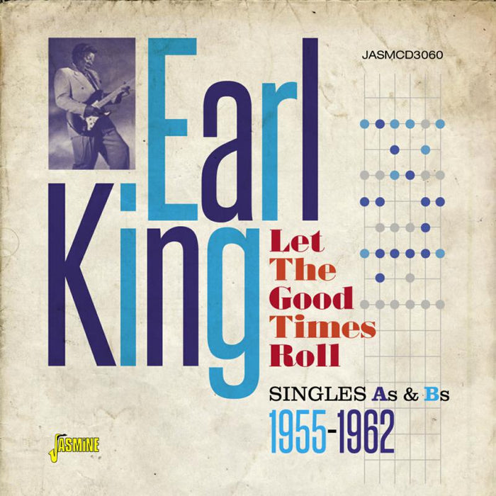 Earl King: Let The Good Times Roll - Singles As & Bs 1955-1962