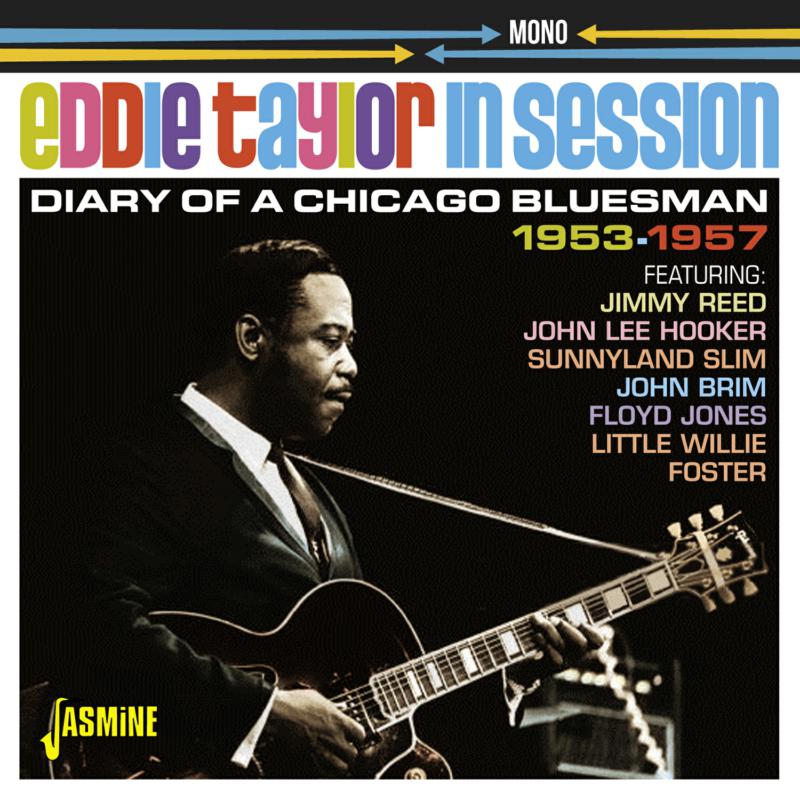 Eddie Taylor: In Session - Diary Of A Chicago Bluesman 1953-1957