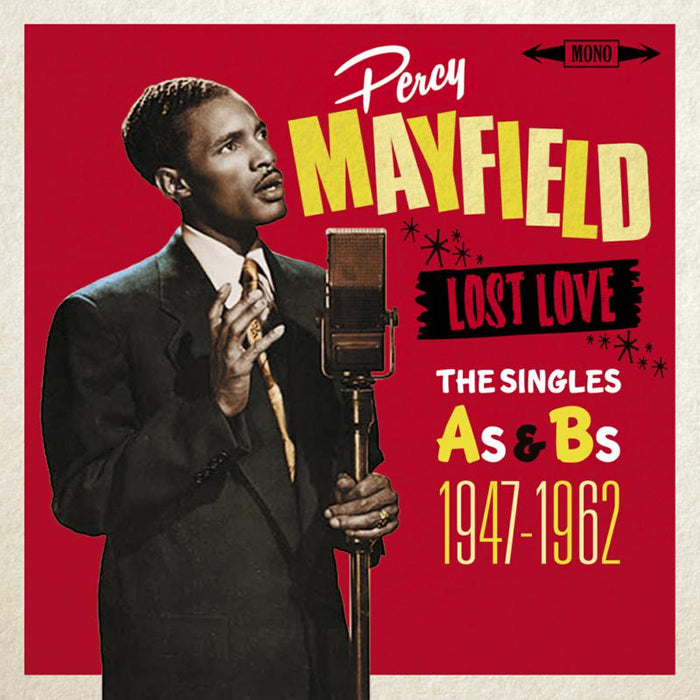 Percy Mayfield: Lost Love - The Singles A's & B's 1947-1962
