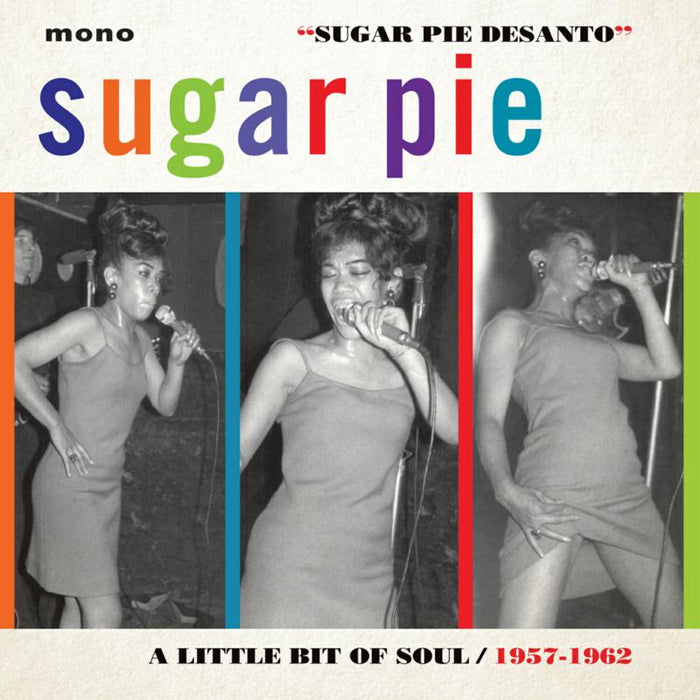 Sugar Pie DeSanto: A Little Bit Of Soul: 1957-1962
