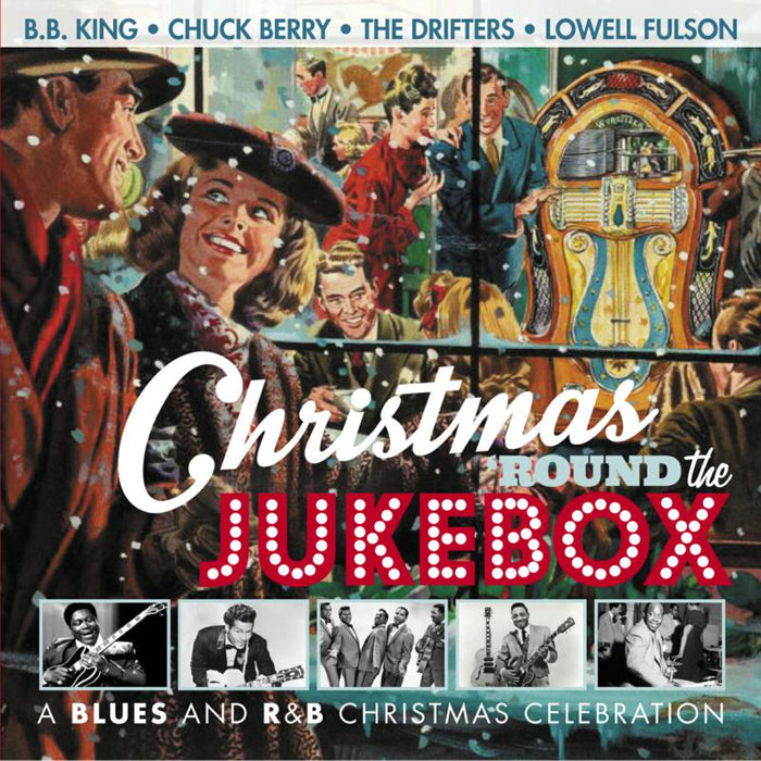 Various Artists: Christmas 'round the Jukebox - A Blues and R&B Christmas Celebration