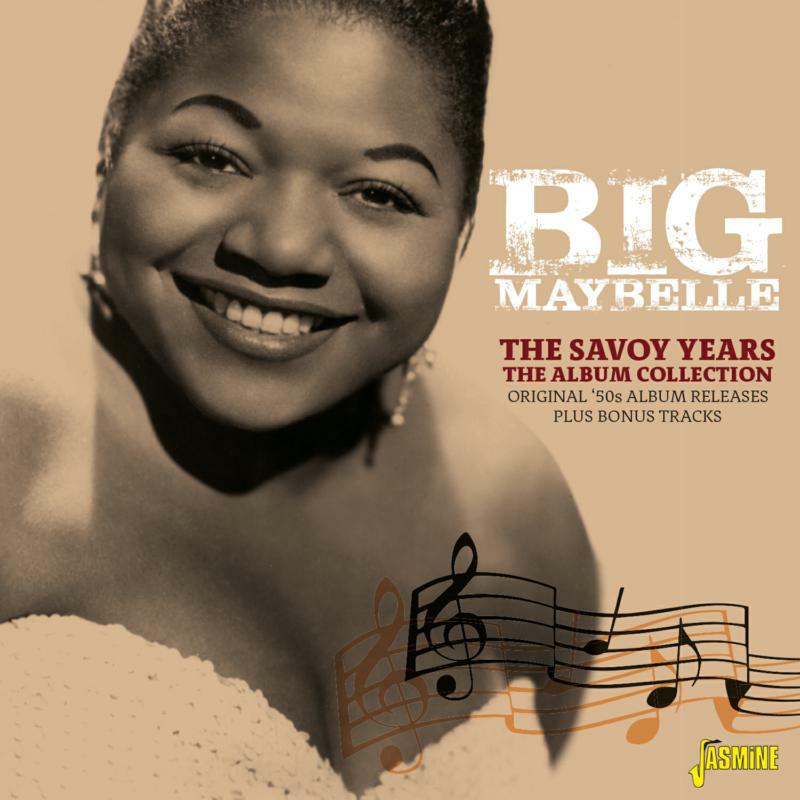 Big Maybelle: The Savoy Years - The Album Collection - Original '50s Album Releases