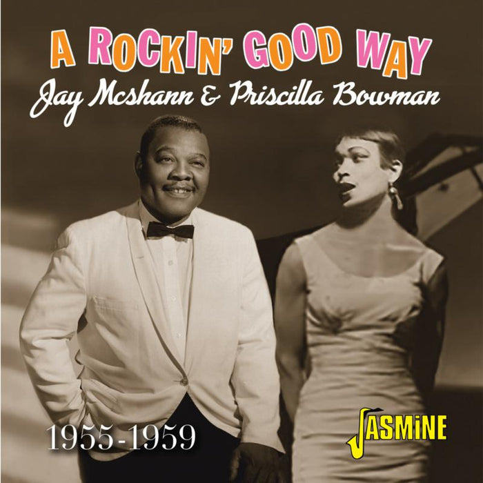 Jay McShann & Priscilla Bowman: A Rockin' Good Way 1955-1959