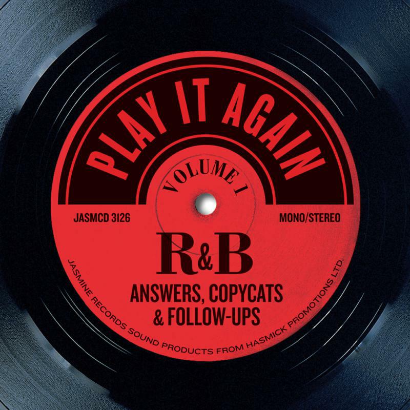 : Play It Again - R&B Answers, Copycats & Follow-Ups, Vol. 1