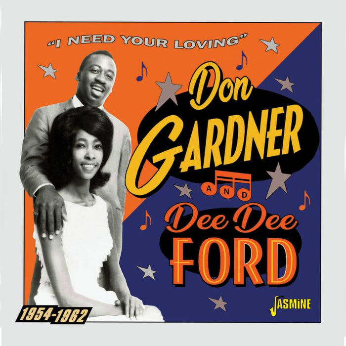 Don Gardner & Dee Dee Ford: I Need Your Loving 1954-1962