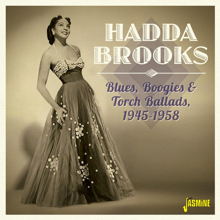 Hadda Brooks: Blues, Boogie & Torch Ballads 1945-1958