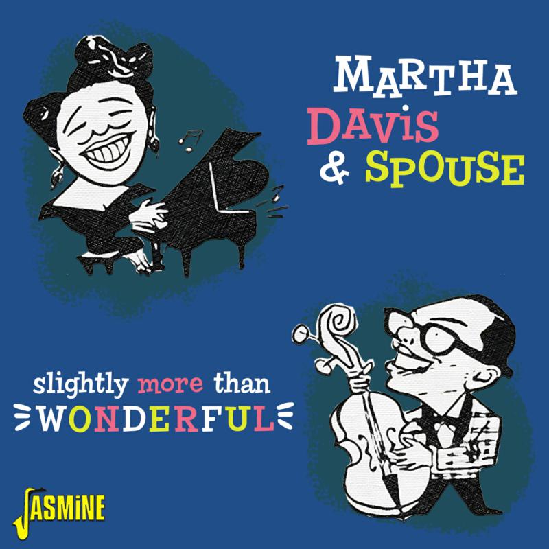 Martha Davis & Spouse: Slightly More Than Wonderful
