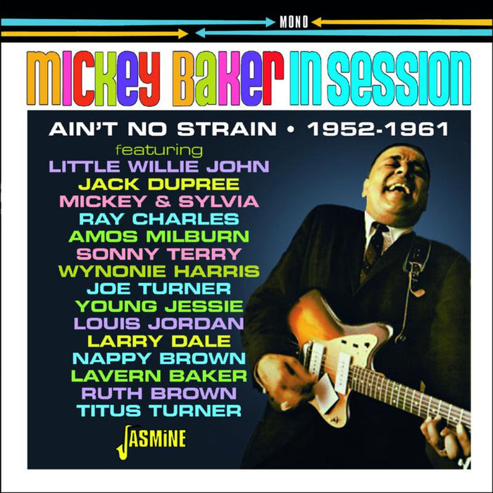 Mickey Baker: In Session - Ain't No Strain 1952-1961