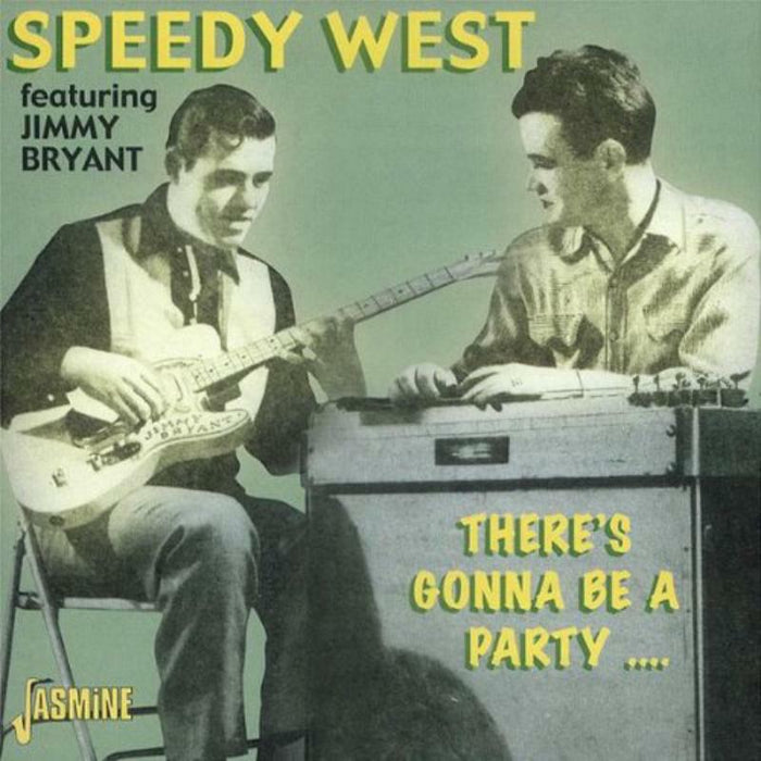 Speedy West & Jimmy Bryant: There's Gonna Be A Party