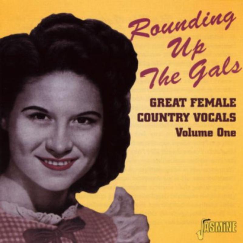 Various Artists: Rounding Up The Gals Volume 1: Great Female Country