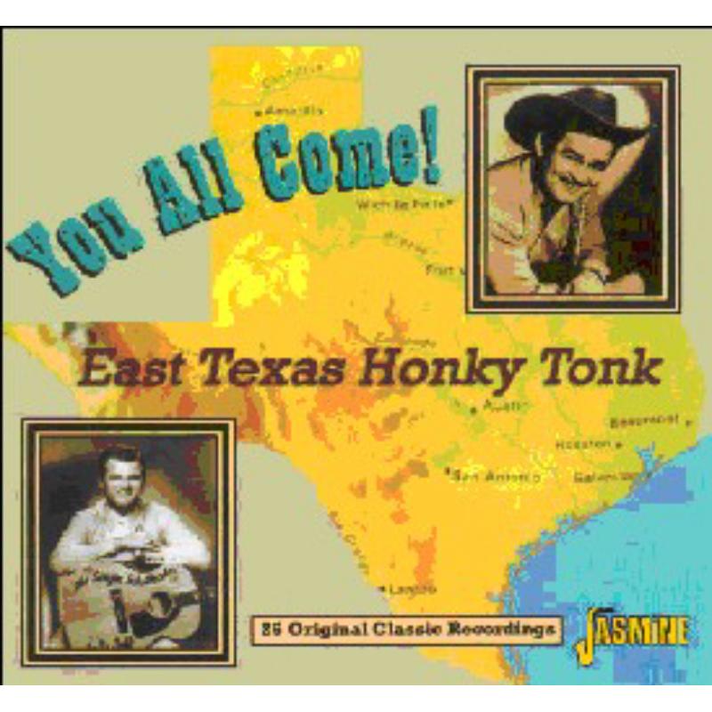 Various Artists: You All Come! East Texas Honky Tonk