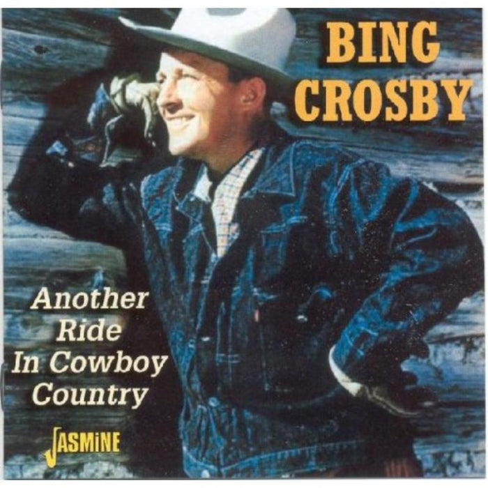 Bing Crosby: Another Ride In Cowboy Country