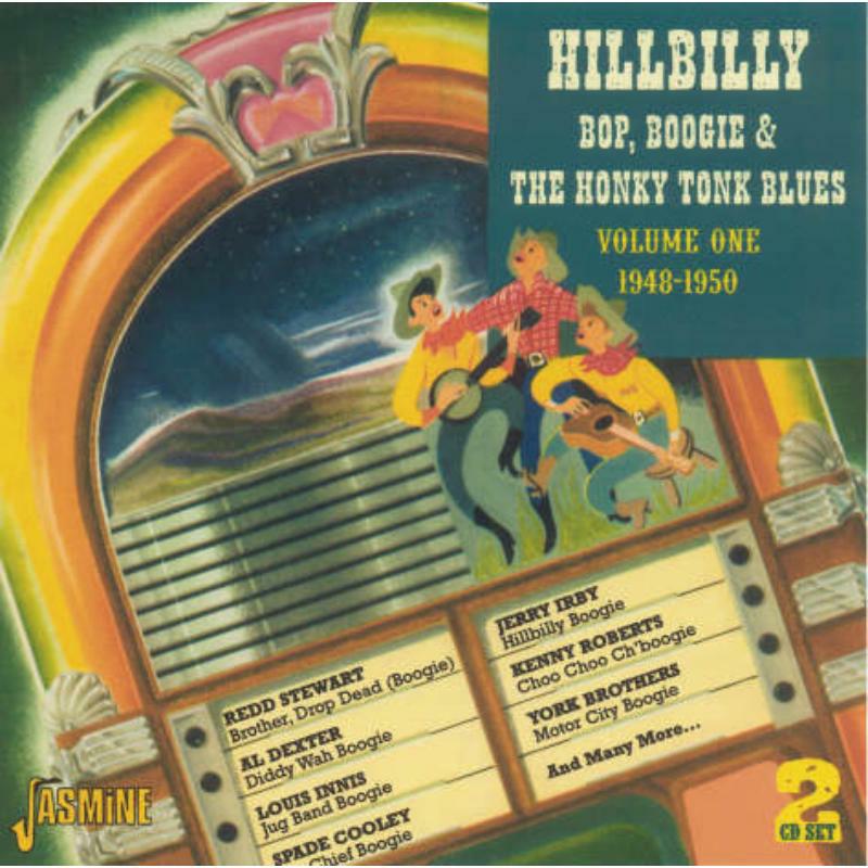 Various Artists: Hillbilly Bop, Boogie & The Honky Tonk Blues Volume 1 - 1948-50