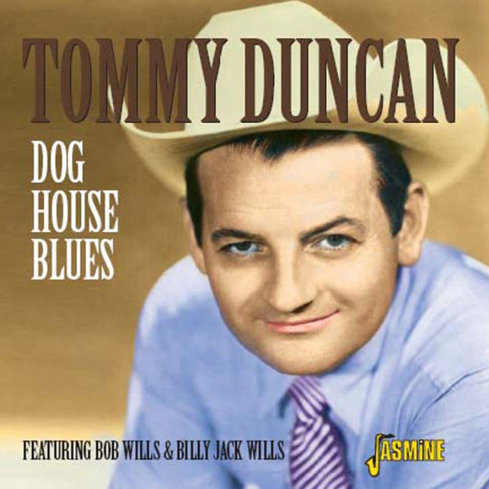 Tommy Duncan: Dog House Blues