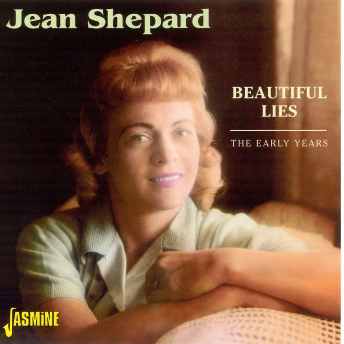 Jean Shepard: Beautiful Lies: The Early Years