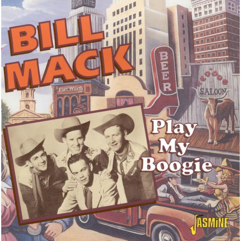 Bill Mack: Play My Boogie