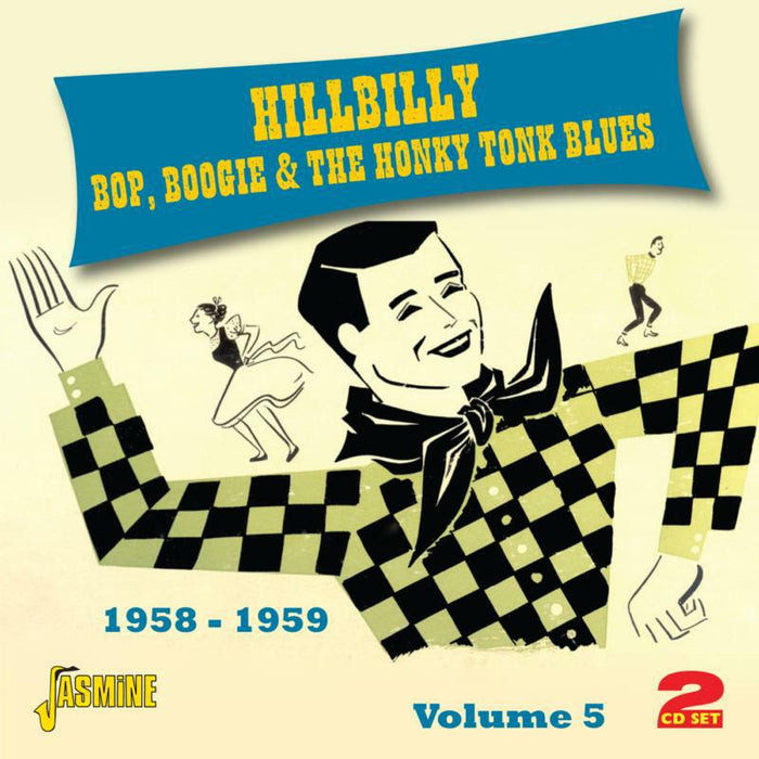 Various Artists: Hillbilly Bop, Boogie & The Honky Tonk Blues Volume 5: 1958-1959
