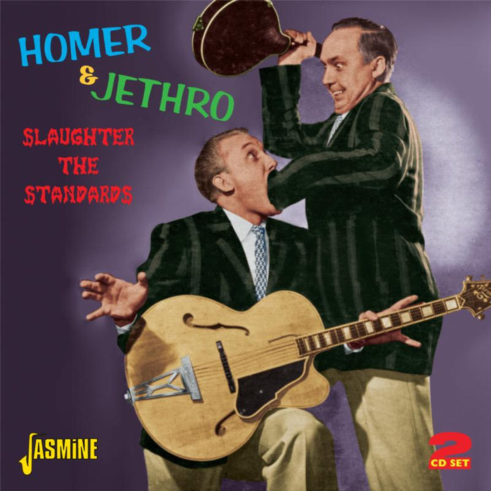 Homer & Jethro: Slaughter The Standards