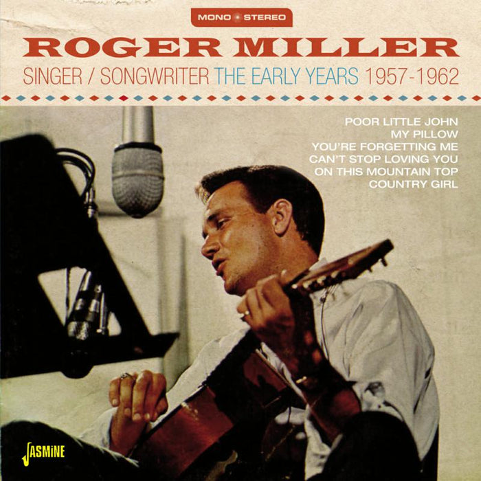 Roger Miller: Singer/songwriter - The Early Years 1957-1962