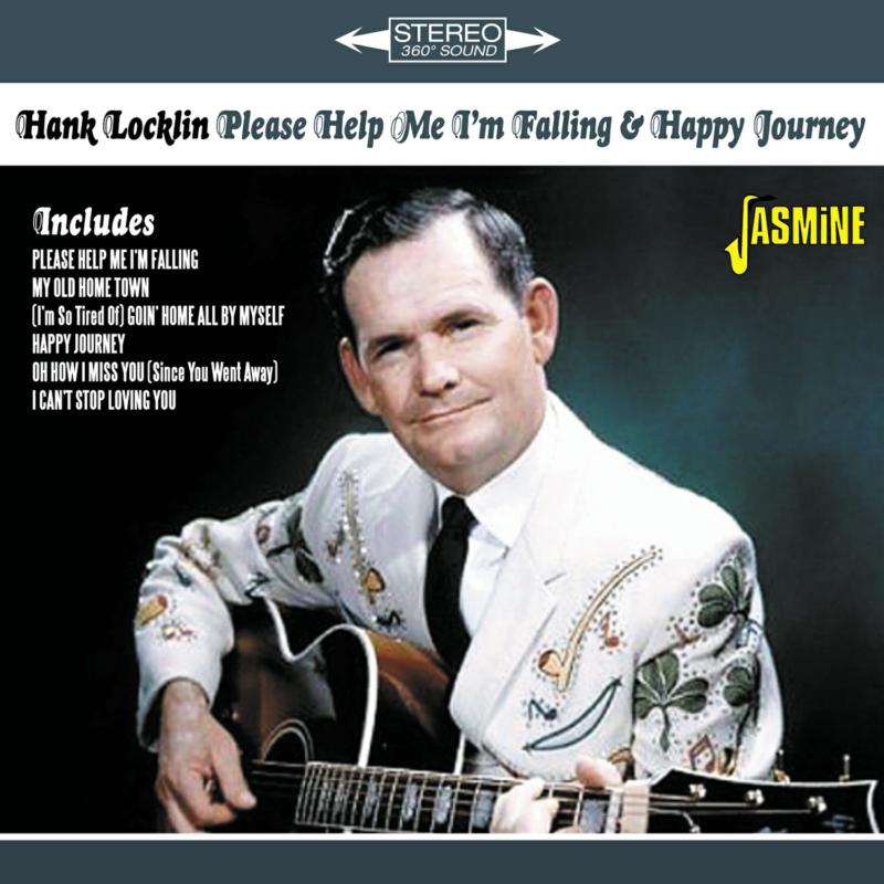 Hank Locklin: Please Help Me I'm Falling & Happy Journey