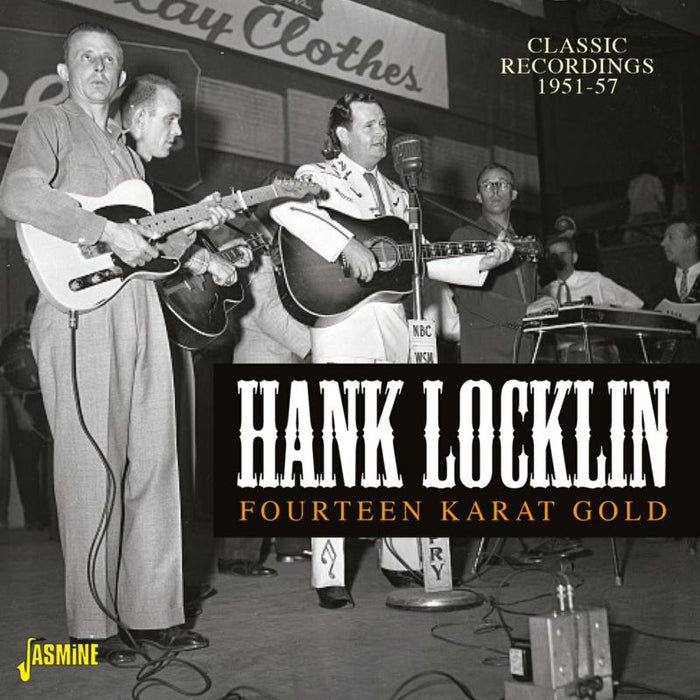 Hank Locklin: Fourteen Karat Gold - Classic Recordings 1951-57