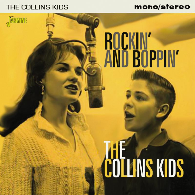 The Collins Kids: Rockin' and Boppin'