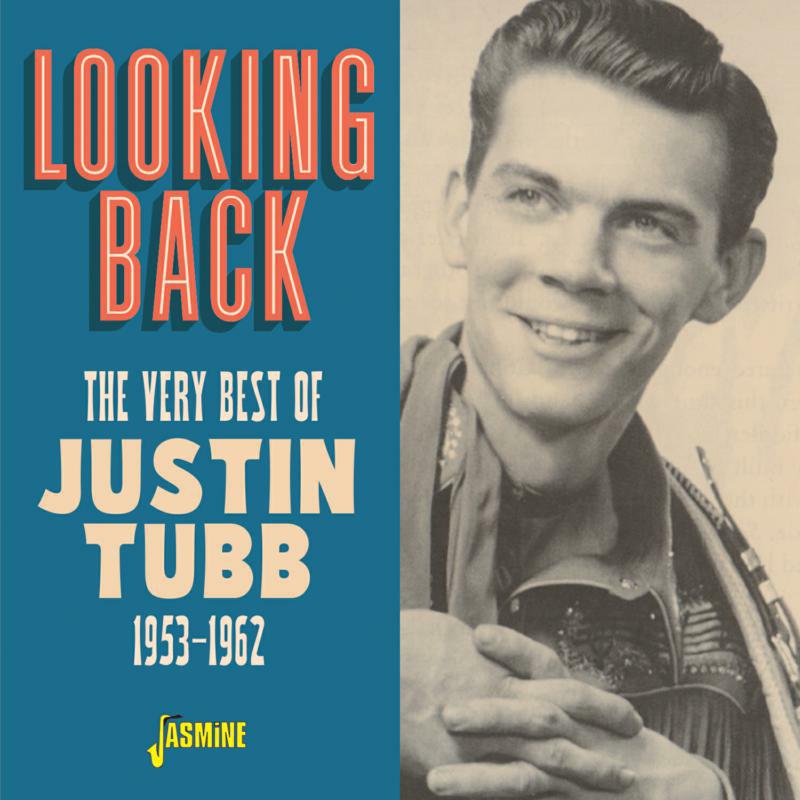 Justin Tubb: The Very Best of Justin Tubb 1952-1963