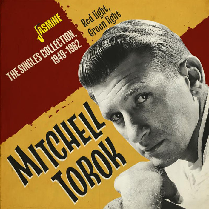 Mitchell Torok: Red Light, Green Light - The Singles Collection 1949-1962