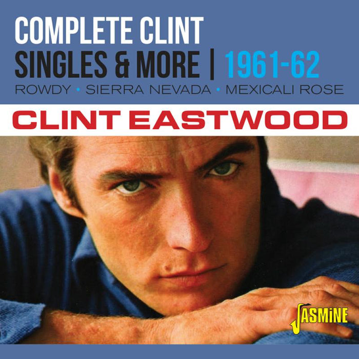 Clint Eastwood: Complete Clint - Singles & More 1961-1962