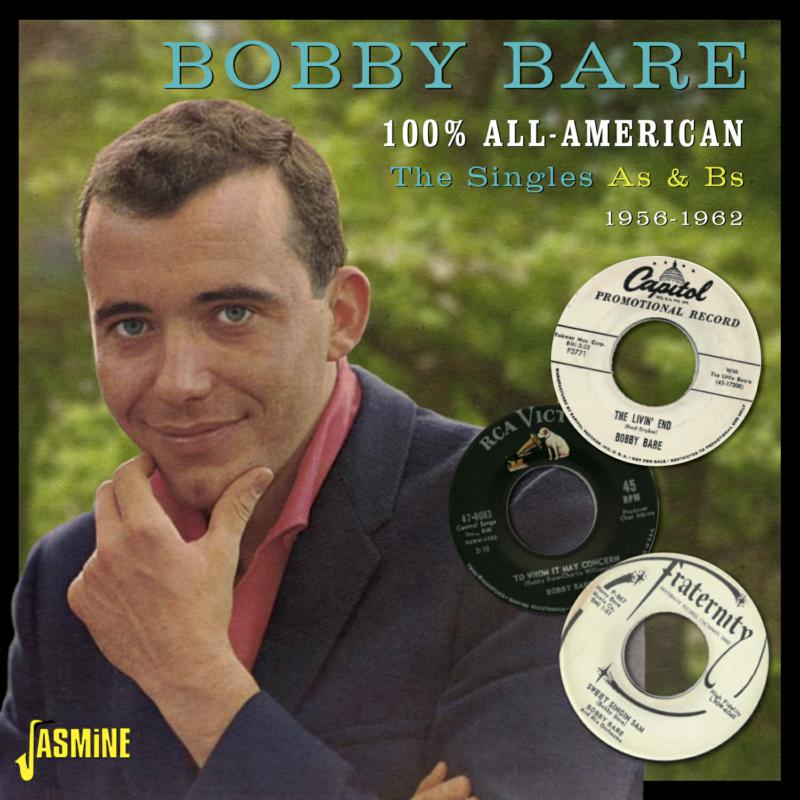 Bobby Bare: 100% All American - The Singles As & Bs 1956-1962