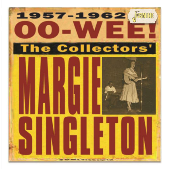 Margie Singleton: Oo-Wee - The Collectors' Margie Singleton 