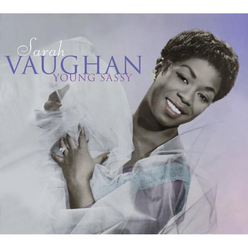 Sarah Vaughan: Young Sassy – Proper Music