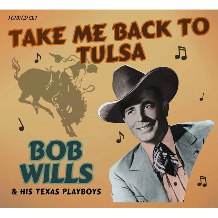 Bob Wills: Take Me Back to Tulsa
