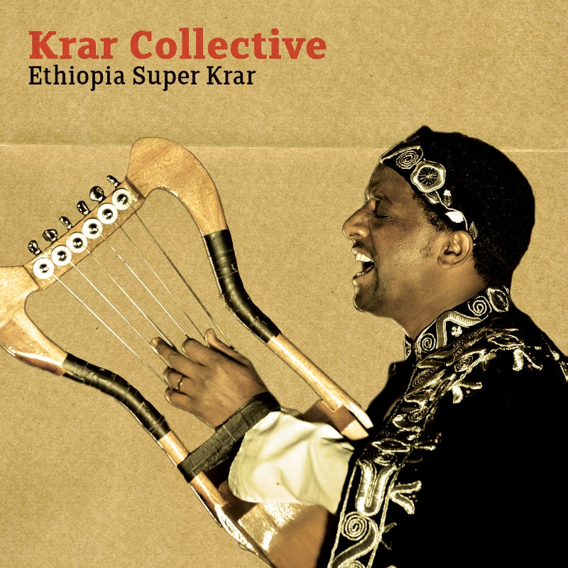 Krar Collective: Ethiopia Super Krar