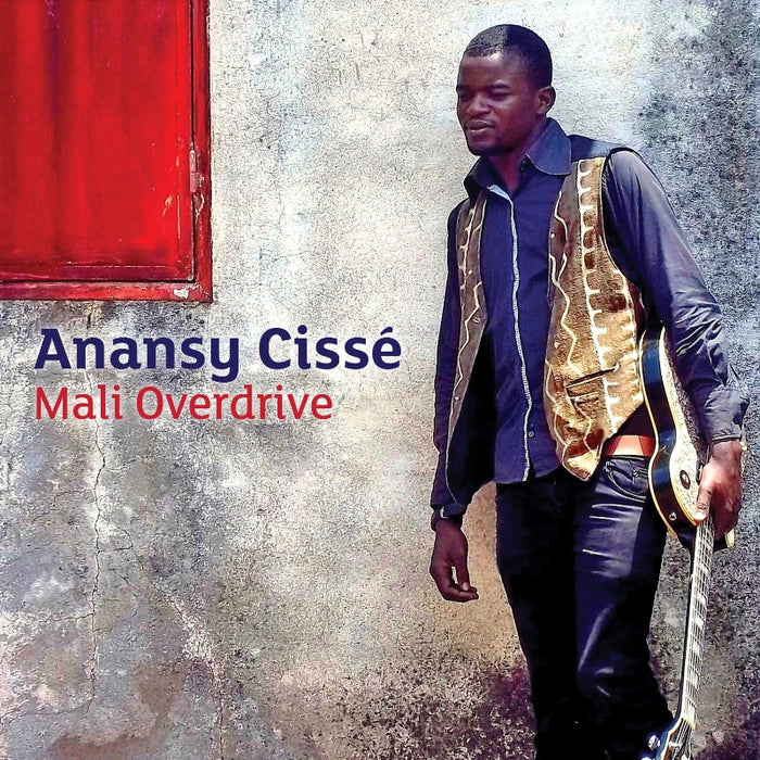 Anansy Cisse: Mali Overdrive