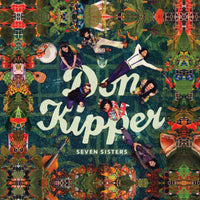 Don Kipper:  Seven Sisters
