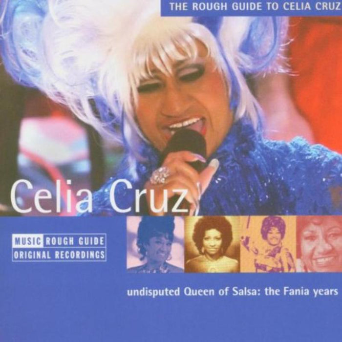 Celia Cruz: The Rough Guide To Celia Cruz