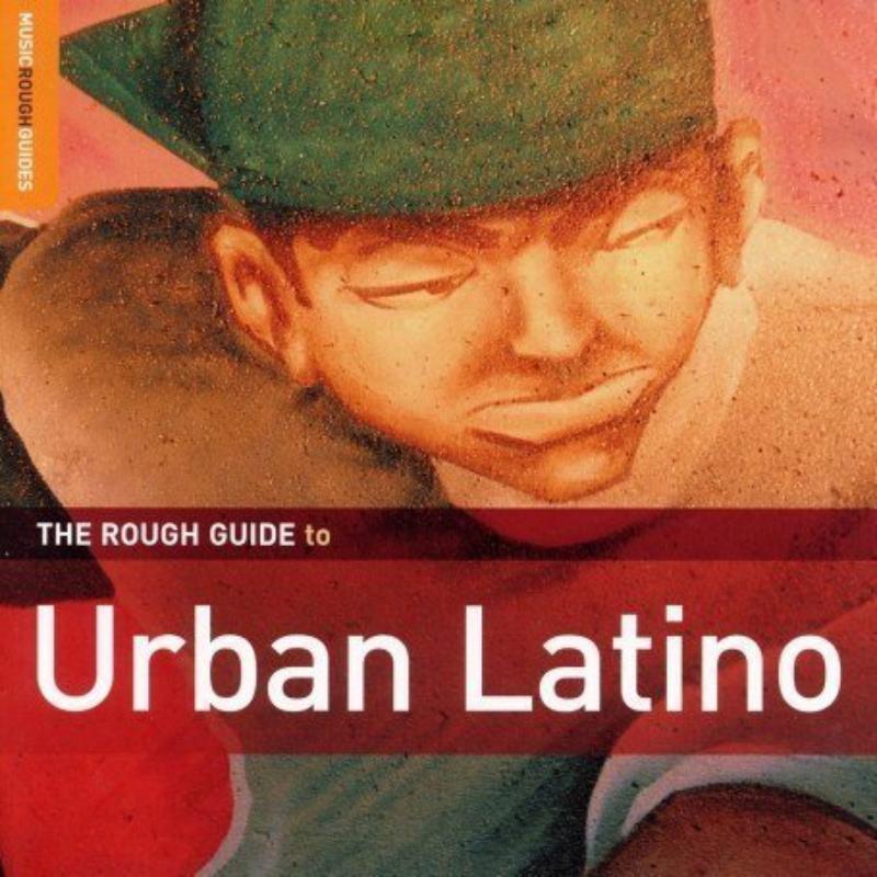 Various Artists: The Rough Guide to Urban Latino