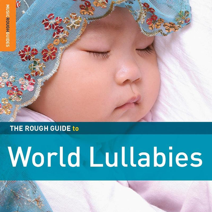 Various Artists: The Rough Guide to World Lullabies