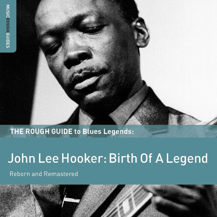 John Lee Hooker: The Rough Guide To Blues Legends: John Lee Hooker