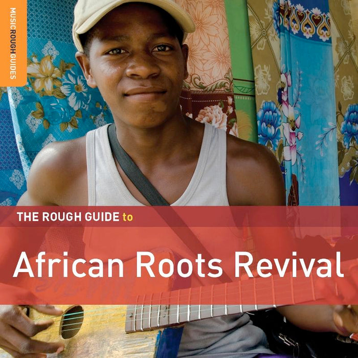 Various Artists: The Rough Guide To African Roots Revival