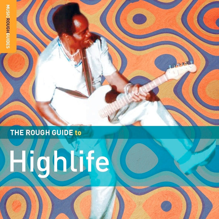 Various Artists: The Rough Guide to Highlife