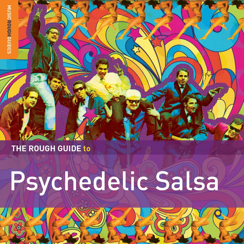 Various Artists: The Rough Guide to Psychedelic Salsa