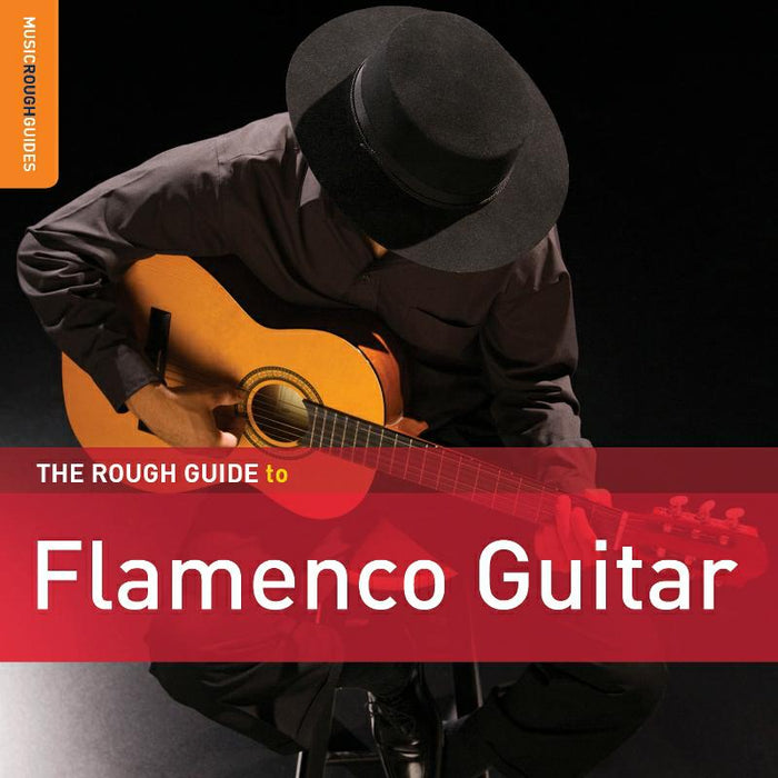 Various Artists: The Rough Guide to Flamenco Guitar