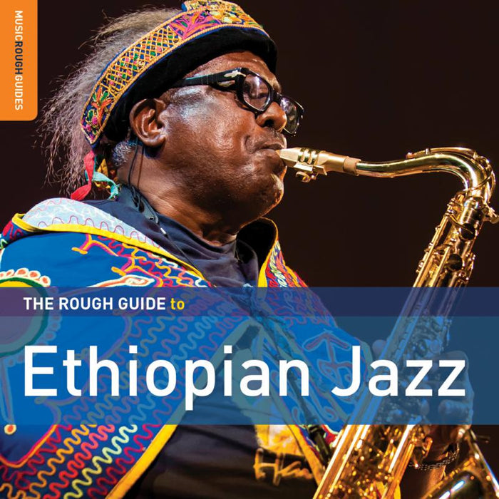 Various Artists: The Rough Guide to Ethiopian Jazz