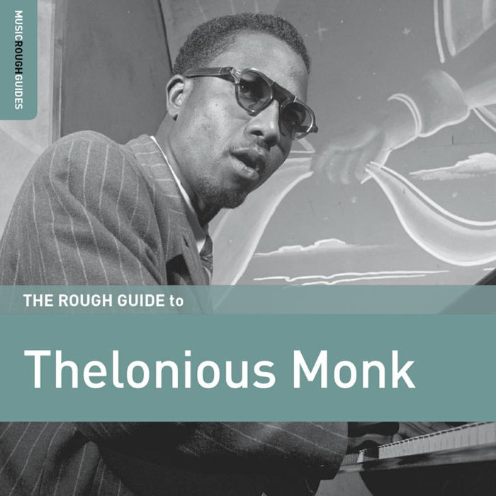 Thelonious Monk: The Rough Guide to Thelonious Monk