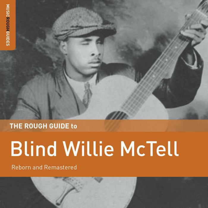Blind Willie McTell: The Rough Guide to Blind Willie McTell